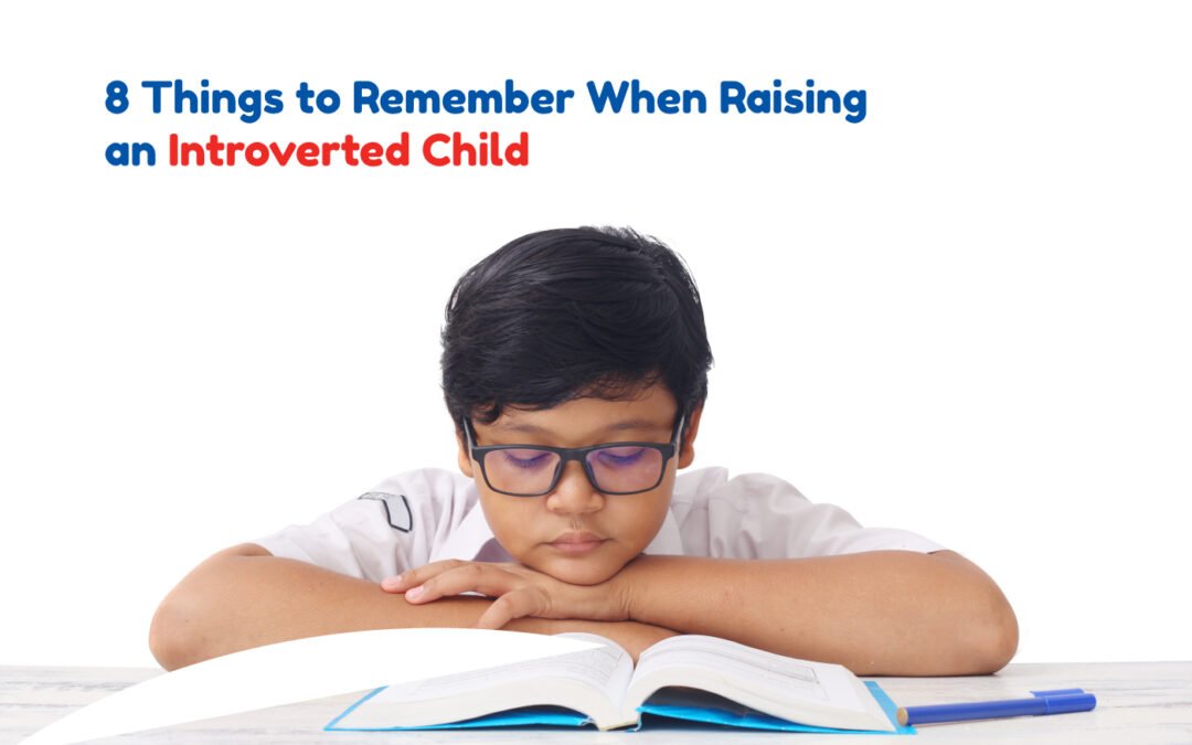 8 things to remember when raising an Introverted Child