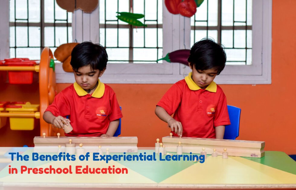 The Benefits of Experiential Learning in Preschool Education