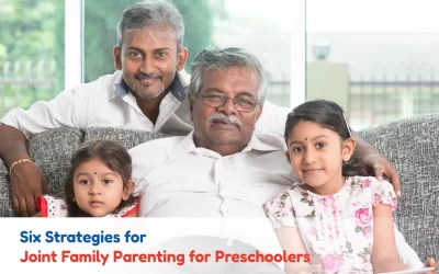 6 Strategies for Joint Family Parenting for Preschoolers
